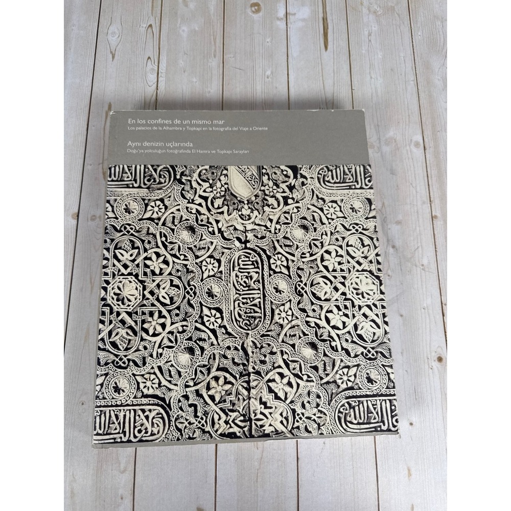 Alhambra Topkapi Palaces Photography Exhibition Catalog 2009 Art History